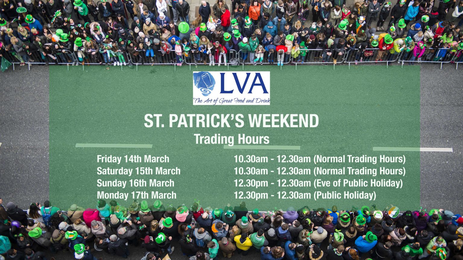 Trading hours that will apply to pubs for St. Patrick's Weekend 2025 as published by LVA