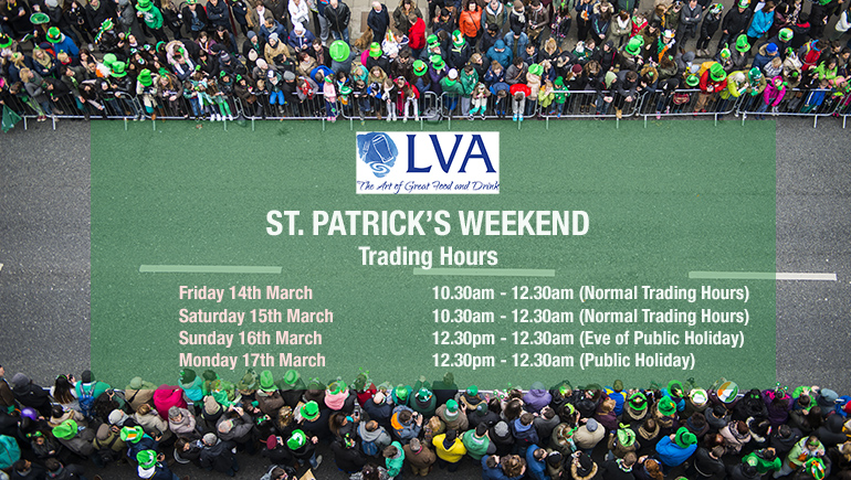 St. Patrick's Weekend 2025 - Trading Hours for Pubs provided by the LVA